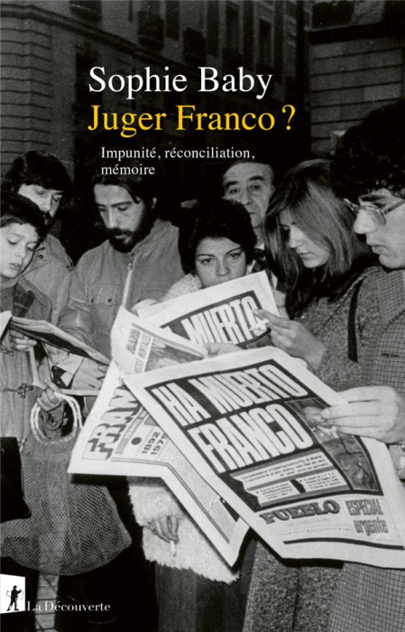 Emprunter Juger Franco ? Impunité, réconciliation, mémoire livre