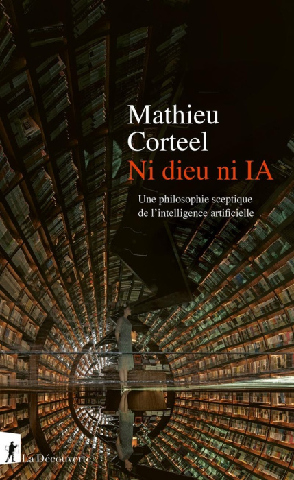 Emprunter Ni dieu ni IA. Une philosophie sceptique de l'intelligence artificielle livre