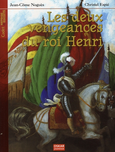Emprunter Les deux vengeances du roi Henri livre
