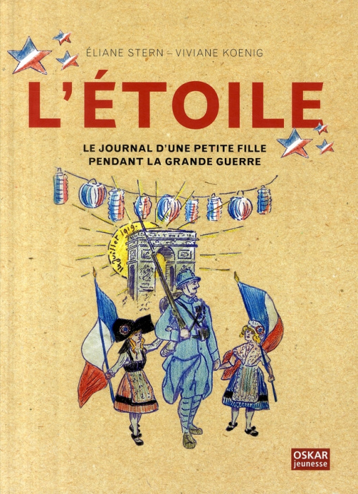 Emprunter L'Etoile, le journal d'une petite fille pendant la grande guerre livre