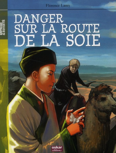Emprunter Danger sur la route de la soie livre