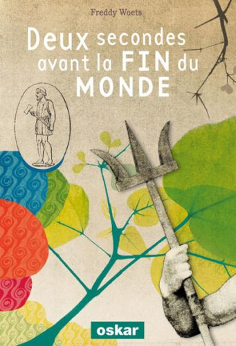Emprunter Deux secondes avant la fin du monde livre