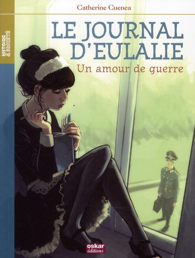 Emprunter Le Journal d'Eulalie. Un amour de guerre livre