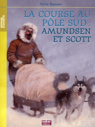 Emprunter La course au pôle sud : Amundsen et Scott livre