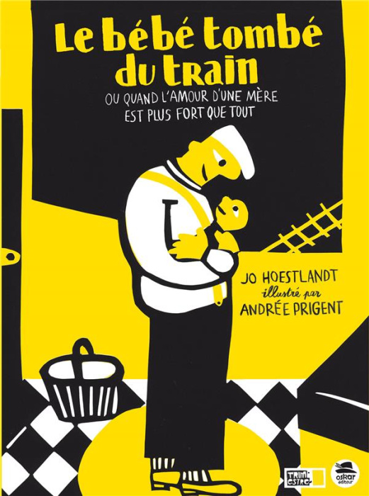 Emprunter Le bébé tombé du train ou quand l'amour d'une mère est plus fort que tout livre