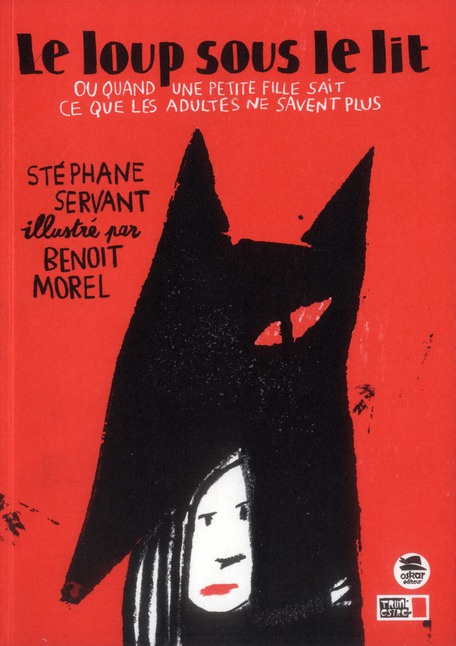 Emprunter Le loup sous le lit. Ou quand une petite fille sait ce que les adultes ne savent plus livre