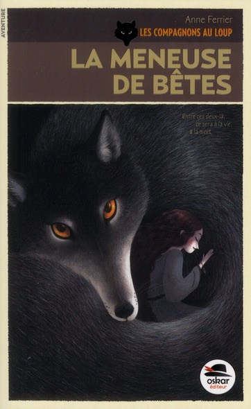 Emprunter Les compagnons au loup Tome 1 : La meneuse de bêtes livre