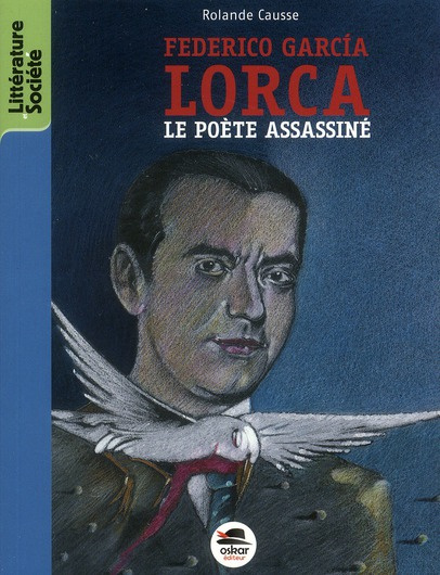 Emprunter Federico Garcia Lorca. Le poète assassiné livre