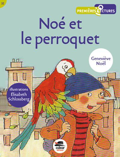 Emprunter Noé et le perroquet livre
