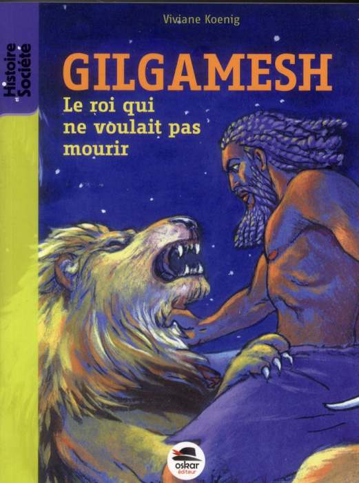 Emprunter Gilgamesh, le roi ne voulait pas mourir livre