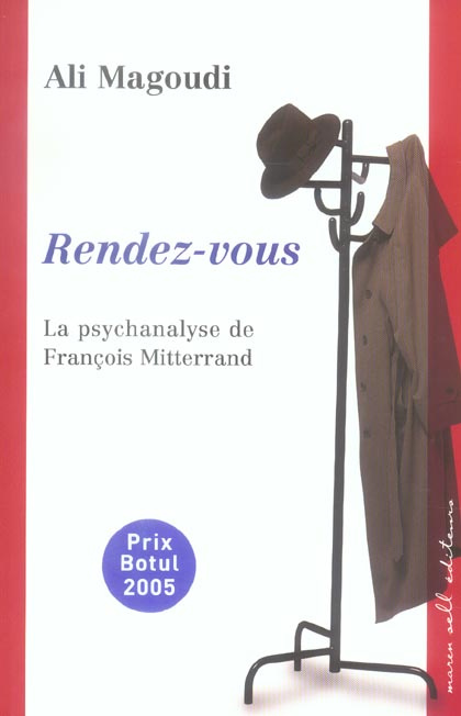 Emprunter Rendez-vous. La psychanalyse de François Mitterrand livre