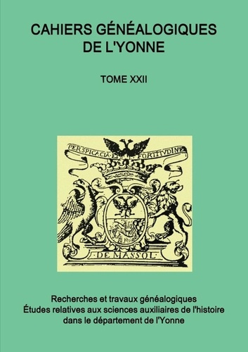 Emprunter Cahiers généalogiques de l'Yonne tome n° 22 livre