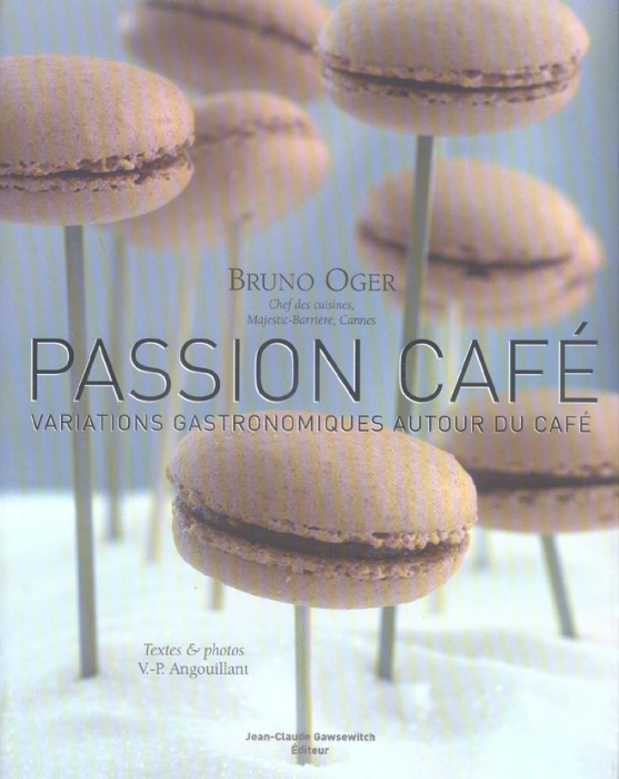 Emprunter Passion café / Variations gastronomiques autour du café livre