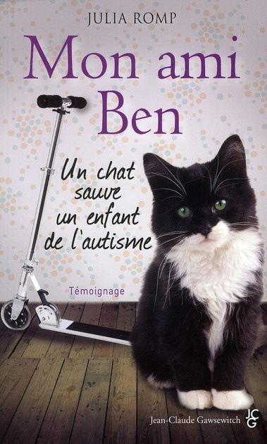 Emprunter Mon ami Ben / Un chat sauve un enfant de l'autisme livre