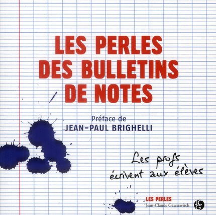 Emprunter Les Perles des bulletins de notes livre