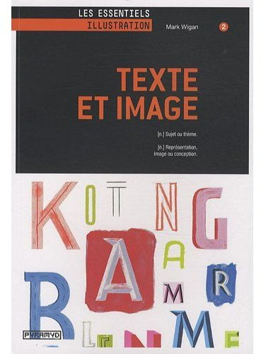 Emprunter Texte et Image. Sujet ou thème ; Représentation, image ou conception livre