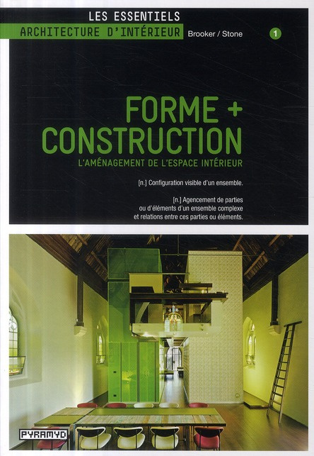 Emprunter Forme Construction. L'Aménagement de l'espace intérieur livre