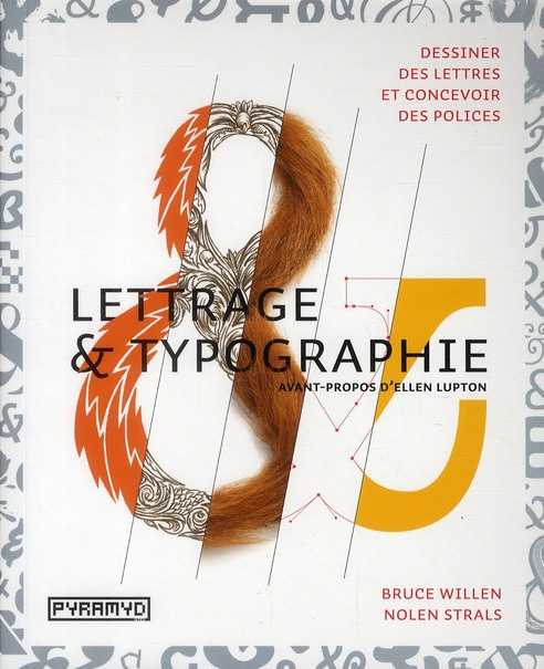 Emprunter Lettrage & Typographie. Dessiner des lettres, concevoir des polices livre