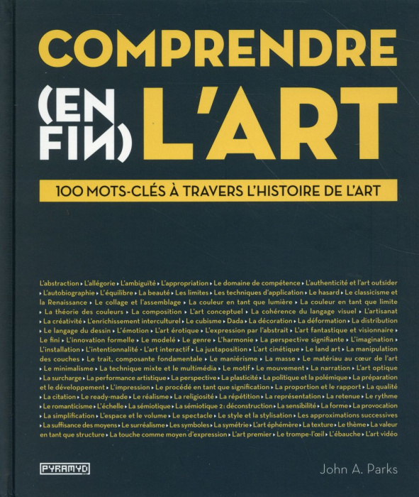 Emprunter Comprendre (enfin) l'art. 100 mots-clés à travers l'histoire de l'art livre