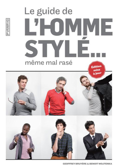 Emprunter Le guide de l'homme stylé... même mal rasé livre