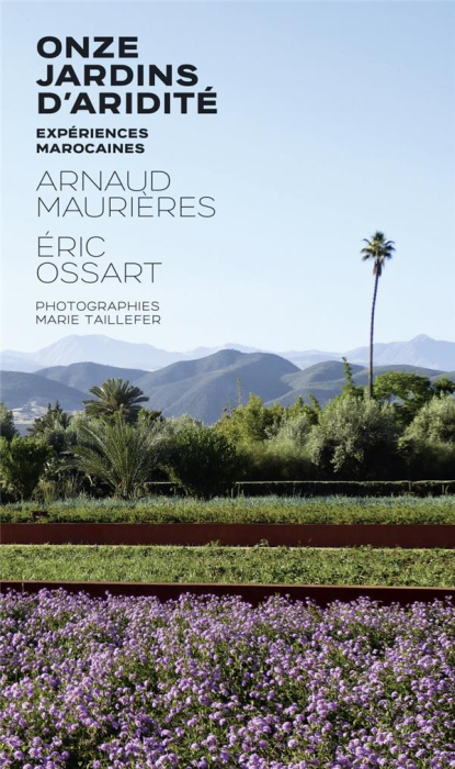 Emprunter Onze jardins d'aridité. Expériences marocaines livre