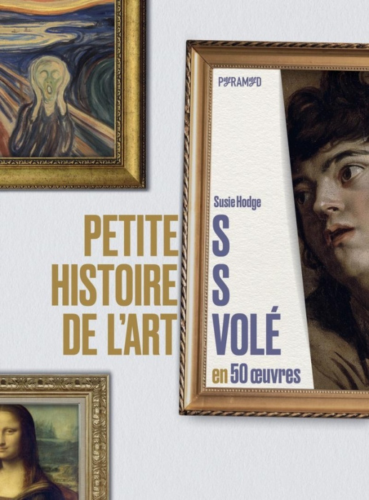 Emprunter Petites histoires de l'art volé en 50 oeuvres livre