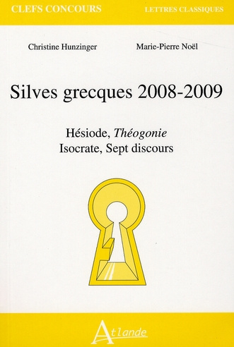 Emprunter Silves grecques . Hésiode, Théogonie-Isocrate, Sept discours, Edition 2008-2009 livre