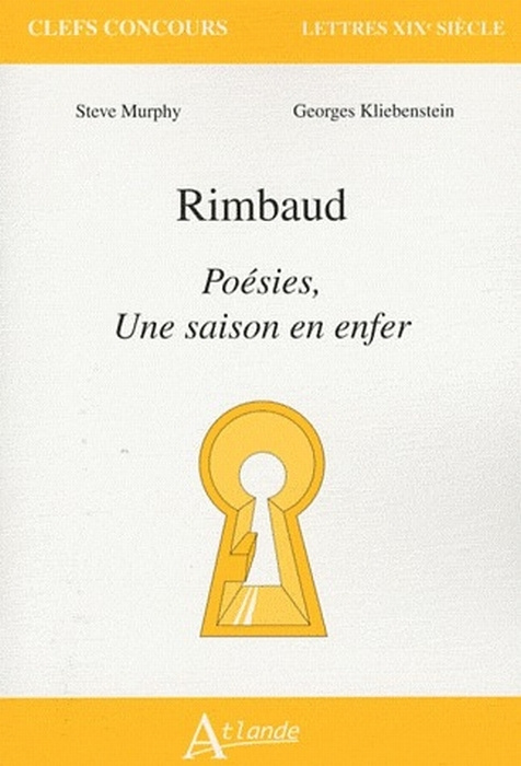 Emprunter Rimbaud. Poésies, Une saison en enfer livre