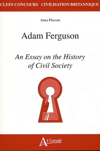 Emprunter Adam Ferguson. An Essay on the History of Civil Society livre