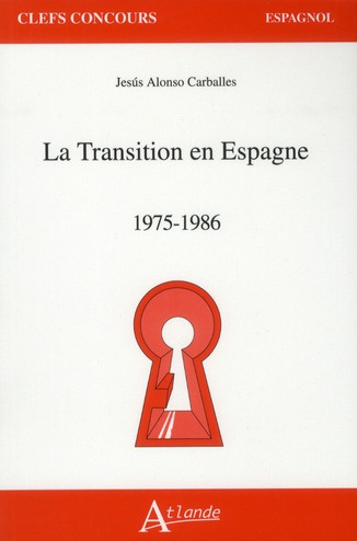 Emprunter La Transition en Espagne (1975-1986) livre