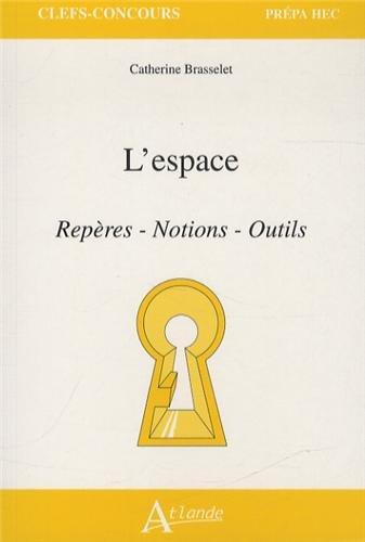 Emprunter L'espace. Repères, notions, outils livre