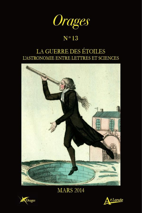 Emprunter Orages N° 13, Mars 2014 : La guerre des étoiles. L'astronomie entre lettres et sciences livre