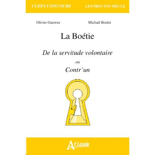 Emprunter La Boétie. De la servitude volontaire ou Contr'un livre