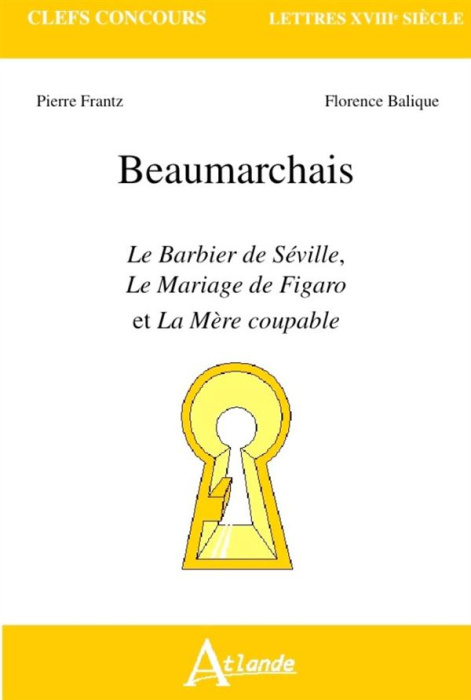 Emprunter Beaumarchais. Le Barbier de Séville ; Le Mariage de Figaro ; La Mère coupable livre
