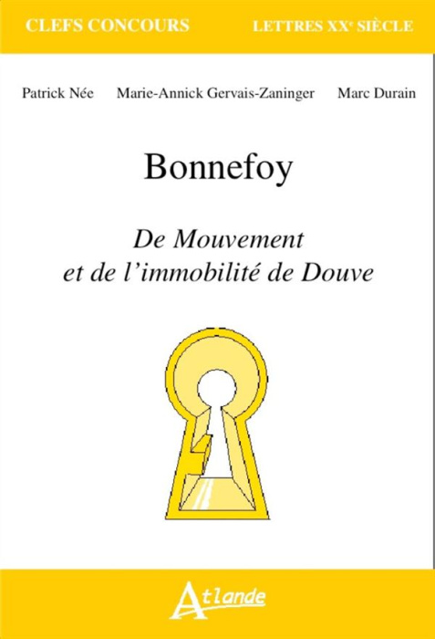 Emprunter Bonnefoy. Du mouvement et de l'immobilité de Douve livre
