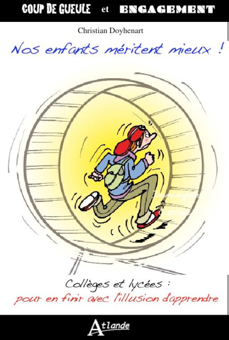 Emprunter Nos enfants méritent mieux ! Pour en finir avec l'illusion d'apprendre au collège et au lycée livre
