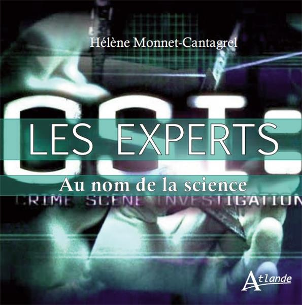 Emprunter Les experts. Au nom de la science livre