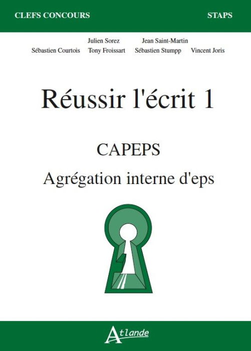 Emprunter Réussir l'écrit 1. CAPEPS, Agrégation d'EPS livre