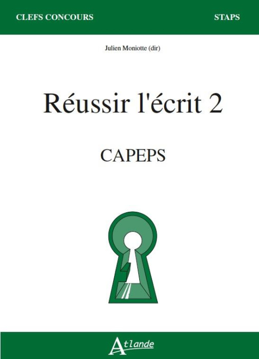 Emprunter Reussir l'écrit 2. CAPEPS livre