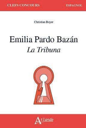 Emprunter Emilia Pardo Bazan : La tribuna livre