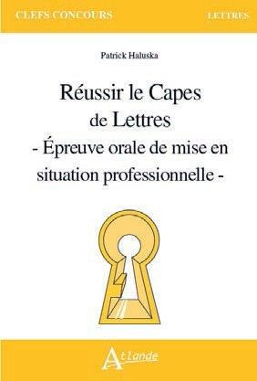 Emprunter Réussir le CAPES de Lettres. Epreuve orale de mise en situation professionnelle livre