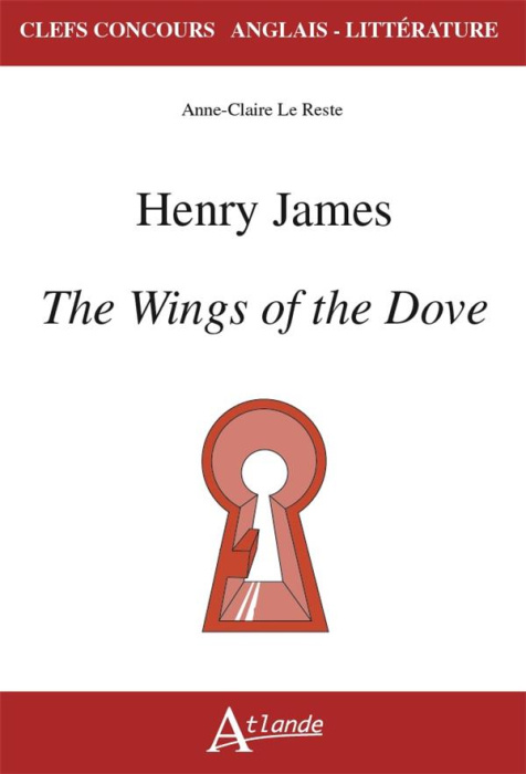 Emprunter The Wings of the Dove. Henry James, Edition 2021-2022 livre