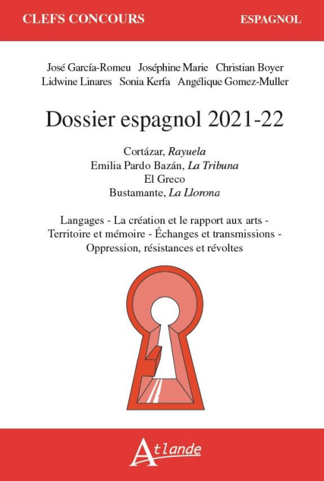 Emprunter Dossier espagnol. Pardo Bazan, La Tribuna ; El Greco ; Cortazar, Rayuela ; Bustamante, La Llorona, E livre