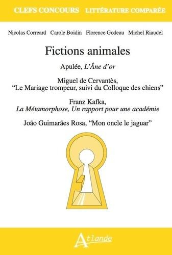 Emprunter Fictions animales. Apulée, L'Âne d'or ; Miguel de Cervantès, 