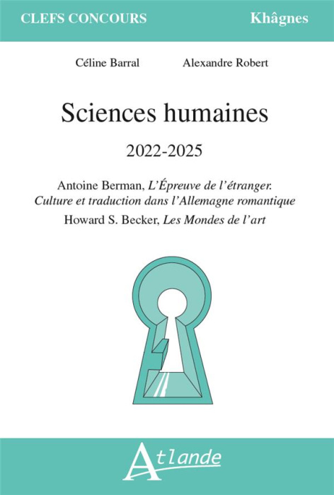 Emprunter Sciences humaines 2022-2025. Howard S. Becker, Les mondes de l’art ; Antoine Berman, L’épreuve de l’ livre