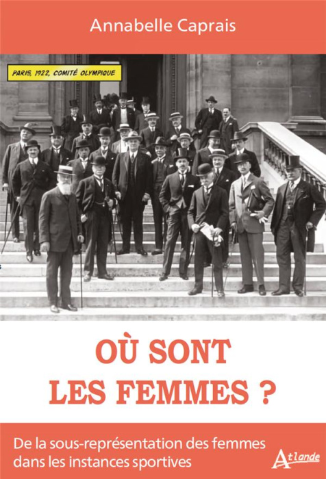 Emprunter Où sont les femmes ?. De la sous-représentation des femmes dans les instances sportives livre