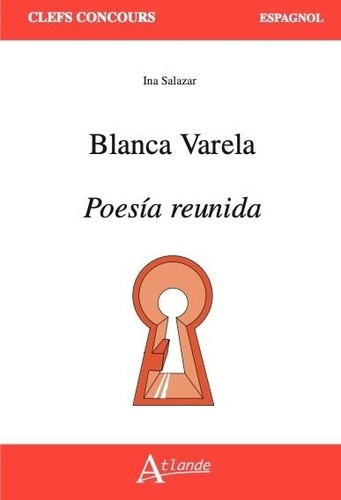 Emprunter Blanca Varela, Poesía reunida livre