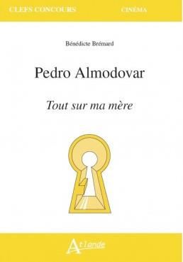 Emprunter Pedro Almodovar. Tout sur ma mère livre