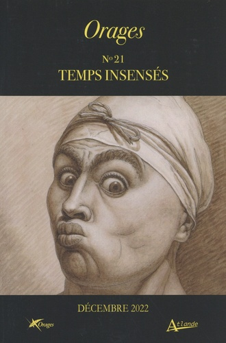Emprunter Orages N° 21, décembre 2022 : Temps insensés livre