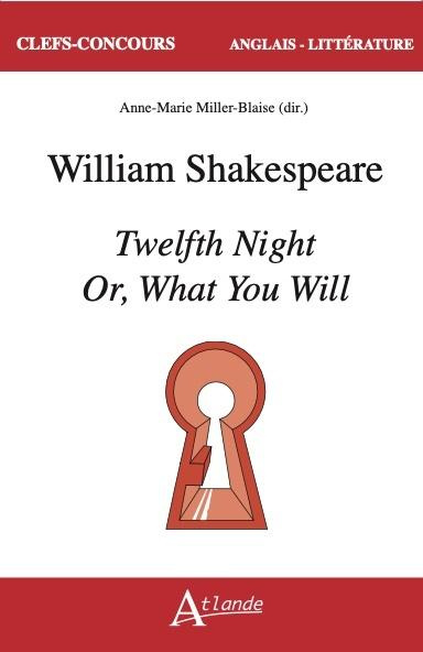 Emprunter William Shakespeare. Twelfth Night Or What You Will livre